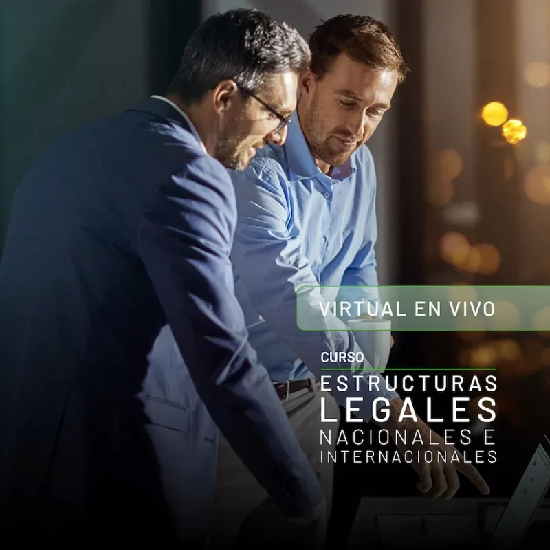 Estructuras Legales Nacionales y Internacionales