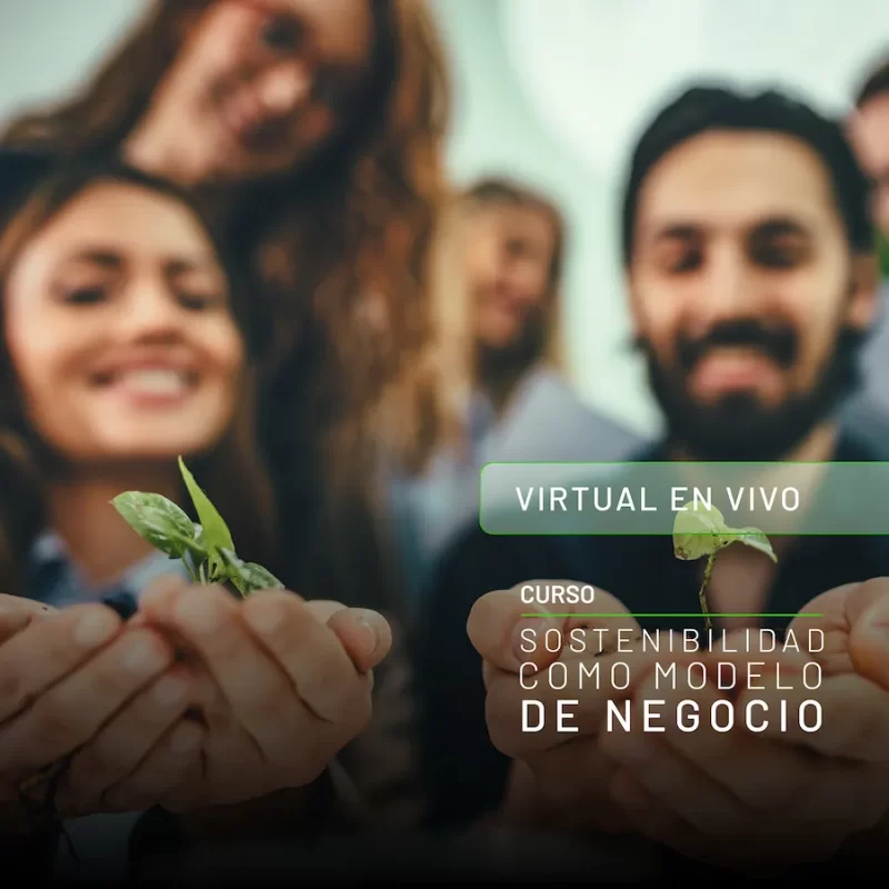 Sostenibilidad como Modelo de Negocio